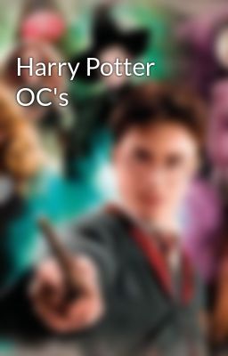 Harry Potter OC's