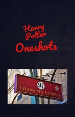 Harry Potter Oneshots