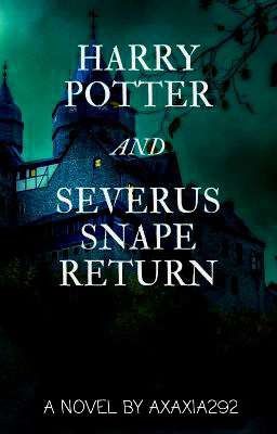 Harry Potter : Snape trở lại