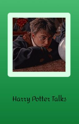 Harry Potter talks