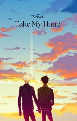 [HarryxDraco Oneshot] Take My Hand