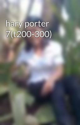 hary porter 7(t200-300)