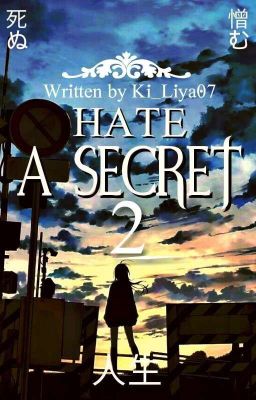 Hate : A Secret (2)