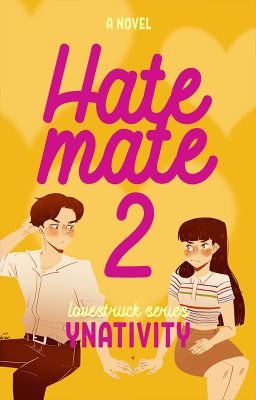 Hatemate Part Two (Lovestruck Series)