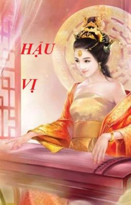 HẬU VỊ