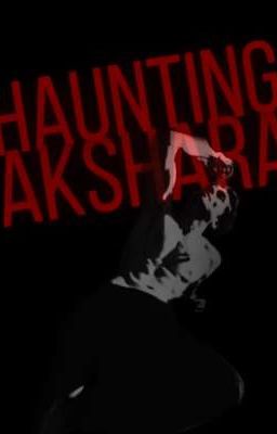 Haunting Akshara