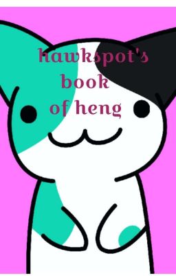 hawkspot's book of heng