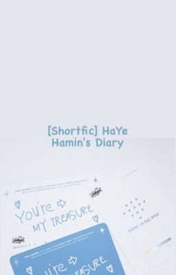 [Haye/Shortfic] Hamin's Diary