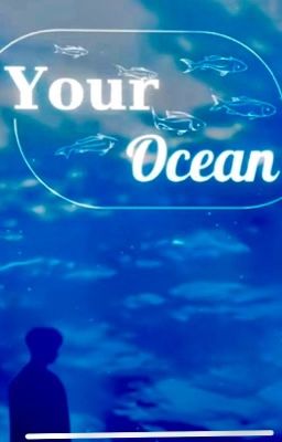 [HaYe] Your Ocean