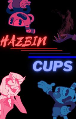 Hazbin Cups (Remake)