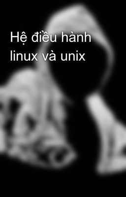 Hệ điều hành linux và unix