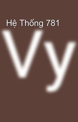 Hệ Thống 781