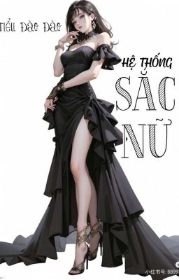 [ Hệ Thống ] : Sắc Nữ 21+