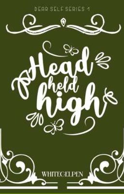 Head Held High (Dear Self Series #1) 