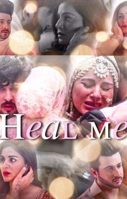 Heal Me ✔