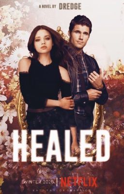 Healed (Shattered Book 3)