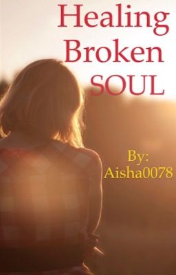 Healing Broken Soul