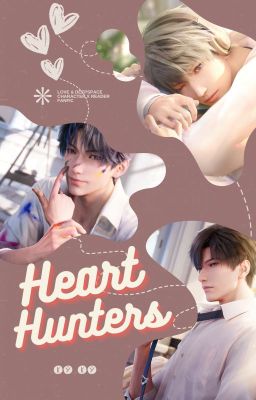 Heart Hunters | Love & Deepspace Fanfic | Character x Reader