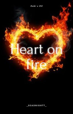 Heart on fire