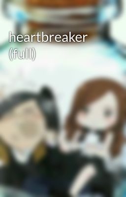 heartbreaker (full)