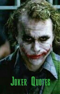 Heath Ledger Joker Quotes