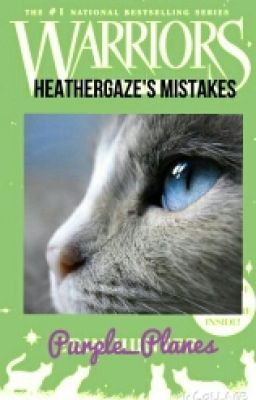 Heathergaze's Mistakes