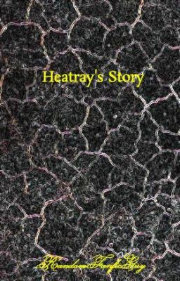 Heatray's Story