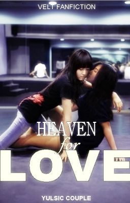 Heaven For Love
