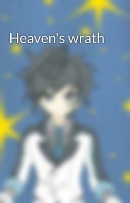 Heaven's wrath