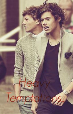 Heavy Temptations... (Larry Stylinson) Short Story.