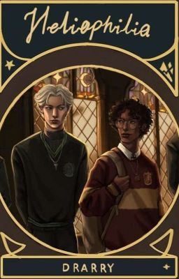 Heliophilia ° Drarry