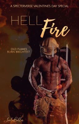 HELLFIRE - Old Flames Burn Brightest [a specterverse valentines day short story]