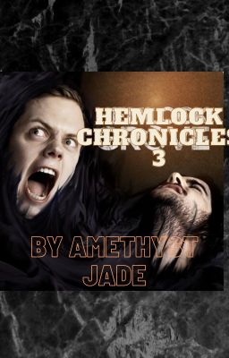 Hemlock Chronicles 3 (Hemlock Grove/Chronicles Fanfiction)