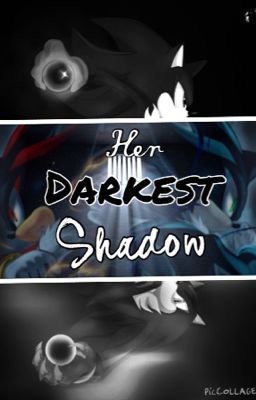 Her Darkest Shadow