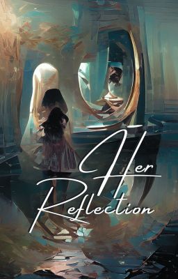 Her reflection