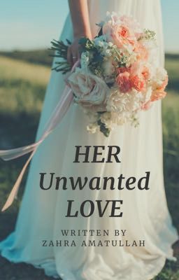 Her unwanted love ✅