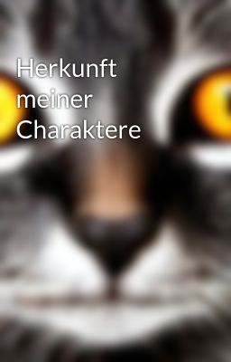 Herkunft meiner Charaktere