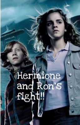 Hermione and Ron's fight