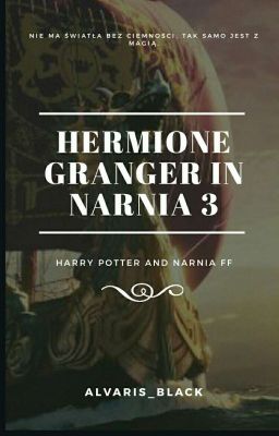 Hermione Granger in Narnia 3