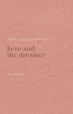 Hero and the Dreamer