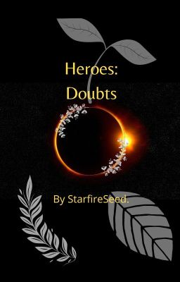 Heroes: Doubts