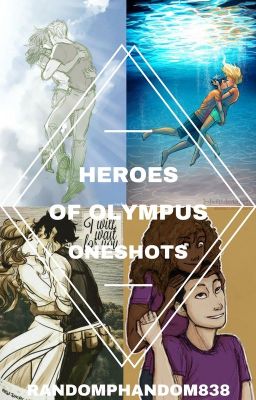 Heroes Of Olympus Oneshots