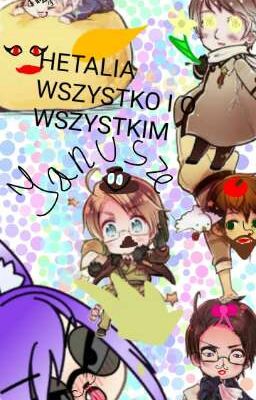 HETALIA|| WSZYSTKO I O WSZYSTKIM|| LOLO