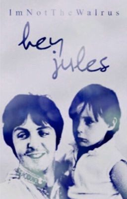 HEY JULES [ONE-SHOT]