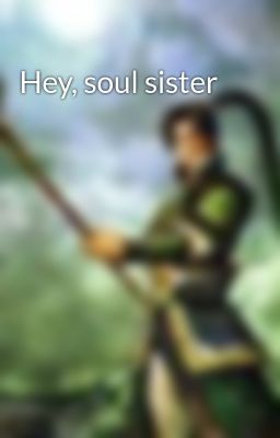 Hey, soul sister