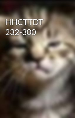 HHCTTDT 232-300