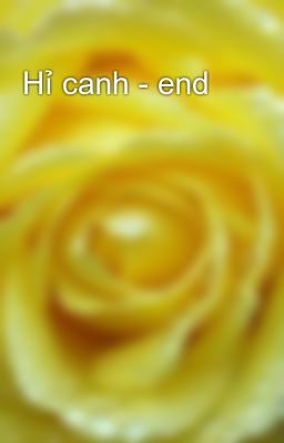 Hỉ canh - end