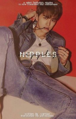 [HIATUS][TRANSFIC] [VIXX - RAKEN] Nipples