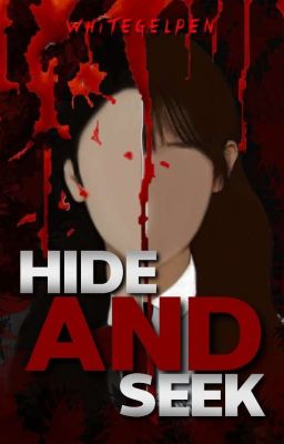 Hide And Seek | Ongoing 