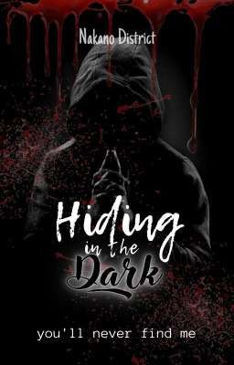 Hiding in the Dark ★ Original Fiction